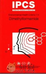 IPCS INTERNATIONAL PROGRAMME ON CHEMICAL SAFETY  Environmental Health Criteria 114  Dimethylformamid（ PDF版）