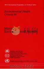 IPCS INTERNATIONAL PROGRAMME ON CHEMICAL SAFETY ENVIRONMENTAL HEALTH CRITERIA 86 MERCURY-ENVIRONMENT PDF电子版封面 9241542861