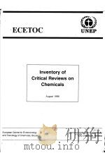 ECETOC Inventory of Critical Reviews on Chemicals August 1996 PDF电子版封面 9280715283