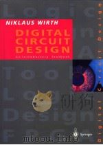 NIKLAUS WIRTH DIGITAL CIRCUIT DESIGN PDF电子版封面 354058577X