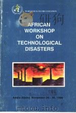 WORLD HEALTH ORGANIZATION AFRICAN WORKSHOP ON TECHNOLOGICALDISASTERS PDF电子版封面 9514757645