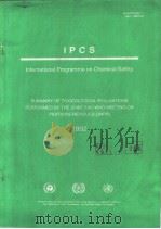 IPCS International Programme on Chemical Safety SUMMARY OF TOXICOLOGICAL EVALUATIONS PERFORMED BY T PDF电子版封面