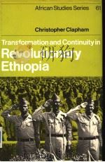 TRANSFORMATION AND CONTINUITY IN REVOLUTIONARY ETHIOPIA PDF电子版封面 0521334411