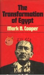 THE TRANSFORMATION OF EGYPT PDF电子版封面 0709907214 MARK N.COOPER