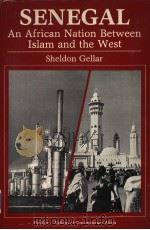 SENEGAL AN AFRICAN NATION BETWEEN ISLAM AND THE WEST（1982 PDF版）