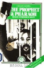THE PROPHET AND PHARAOH 1984 PDF电子版封面 0863561187 JON ROTHSCHILD