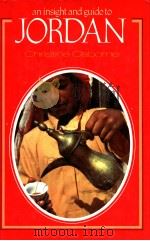AN INSIGHT AND GUIDE TO JORDAN 1981 PDF电子版封面 0582783070