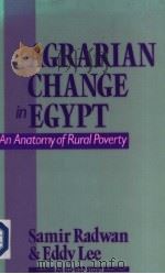 AGRARIAN CHANGE IN EGYPT  AN ANATOMY OF RURAL POVERTY（ PDF版）