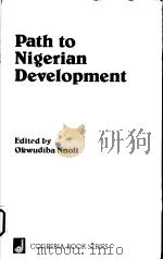 PATH TO NIGERIAN DEVELOPMENT 1981 PDF电子版封面 0862320216