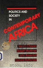 POLITICS AND SOCIETY IN CONTEMPORARY AFRICA 1988 PDF电子版封面 0931477174