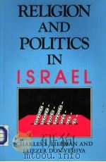 RELIGION AND POLITICS IN ISRAEL 1984 PDF电子版封面 0253344972