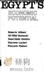 EGYPT'S ECONOMIC POTENTIAL 1984 PDF电子版封面 0709913192