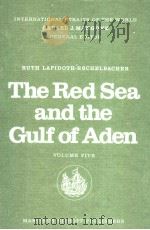 INTERNATIONAL STRAITS OF THE WORLD THE RED SEA AND THE GULF OF ADEN PDF电子版封面 9024725011