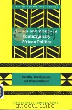 ISSUES AND TRENDS IN CONTEMPORARY AFRICAN POLITICS PDF电子版封面 0820431303