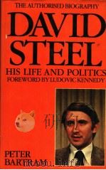 DAVID STEEL HIS LIFE AND POLITICS PDF电子版封面 0491027362 PETER BARTRAM