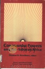 COMMUNIST POWERS AND SUB-SAHARAN AFRICA PDF电子版封面 0817975225 THOMAS H HENRIKSEN