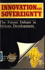 INNOVATION AND SOVEREIGNTY PDF电子版封面 9966410007 CALESTOUS JUMA JACKTON B.OJWA