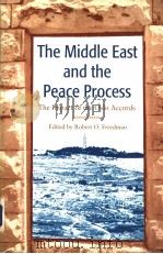 THE MIDDLE EAST AND THE PEACE PROCESS  THE IMPACT OF THE OSLO ACCORDS（1998 PDF版）