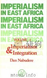 IMPERIALISM IN EAST AFRICA VOLUME 2:IMPERIALISM AND EXPLOITATION（1982 PDF版）