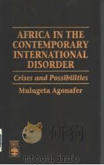 AFRICA IN THE CONTEMPORARY INTERNATIONAL DISORDER（1996 PDF版）