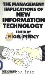 THE MANAGEMENT IMPLICATIONS OF NEW INFORMATION TECHNOLOGY（1984 PDF版）