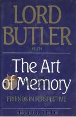 THE ART OF MEMORY FRIENDS IN PERSPECTIVE 1982 PDF电子版封面 0340264977