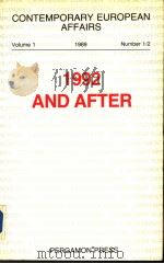 CONTEMPORARY EUROPEAN AFFAIRS 1992 AND AFTER 1989 PDF电子版封面 0080373917