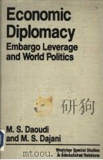 ECONOMIC DIPLOMACY EMBARGO LEVERAGE AND WORLD POLITICS（1985 PDF版）