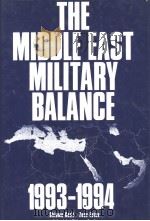 THE MIDDLE EAST MILITARY BALANCE 1993-1994 1994 PDF电子版封面 9654590123