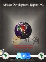 AFRICAN DEVELOPMENT REPORT  1997   1997  PDF电子版封面  0198782152   