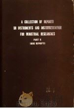 A COLLECTION OF REPORTS ON INSTRUMENTS AND INSTRUMENTATION FOR INDUSTRIAL RESEARCHES PART 2 PDF电子版封面