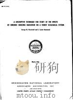 A DESCRIPTIVE TECHNIQUE FOR STUDY OF THE EFFECTS OF CHRONIC IONIZING RADIATION ON A FOREST ECOLOGICA PDF电子版封面