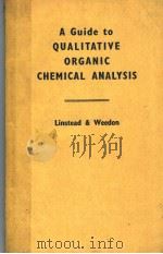 A GUIDE TO QUALITATIVE ORGANIC CHEMICAL ANALYSIS PDF电子版封面 R·P·LINSTEAD