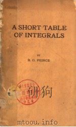 A SHORT TABLE OF INTEGRALS PDF电子版封面 B.O.PEIRCE