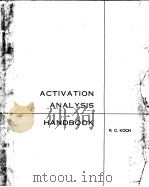 ACTIVATION ANALYSIS HANKBOOK PDF电子版封面 R.C.KOCH