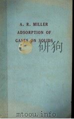 ADSORPTION OF GASES ON SOLIDES PDF电子版封面 A·R·MILLER