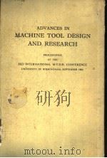 ADVANCES IN MACHINE TOOL DESIGN AND RESEARCH PDF电子版封面 S·A·TOBIAS