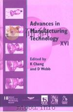 ADVANCES IN MANUFACTURING TECHNOLOGY-XVI PDF电子版封面 1860583784 K CHENG D WEBB