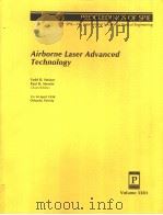 AIRBORNE LASER ADVANCED TECHNOLOGY PDF电子版封面 0819428302 TODD D.STEINER PAUL H.MERRITT