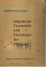 ALLGENEINE TAXONOMIE UND CHOROLOGIE DER PFOANZEN     PDF电子版封面     