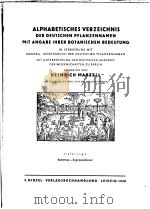 ALPHABETISCHES VERZEICHNIS DER DEUTSCHEN PFLANZENNAMEN MIT ANGABE IHRER BOTANISCHEN BEDEUTUNG LIEFER PDF电子版封面