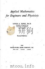 APPLIED MATHEMATICS FOR ENGINEERS AND PHYSICISTS PDF电子版封面 LOULS A·PIPES