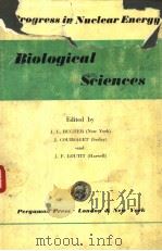 BIOLOGICAL SCIENCES VOLUME 1 PDF电子版封面 J.C.BUGHER J.COURSAGET J.F.L