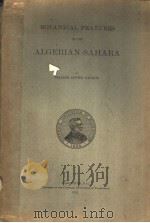 BOTANICAL FEATURES OF THE ALGERIAN SAHARA PDF电子版封面 WILLIAM AUSTIN CANNON
