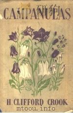 CAMPANULAS THEIR CULTIVATION AND CLASSIFICATION 1951 PDF电子版封面