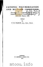 CATIONIC POLYMERISATION AND RELATED COMPLEXES（ PDF版）