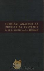CHEMICAL ANALYSIS OF INDUSTRIAL SOLVENTS（ PDF版）