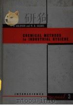 CHEMICAL METHODS IN INDUSTRIAL HYGIENE PDF电子版封面 FREDERICK H·GOLDMAN