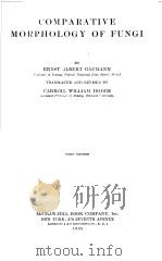 COMPARATIVE MORPHOLOGY OF FUNGI PDF电子版封面 ERNST ALBERT GAUMANN