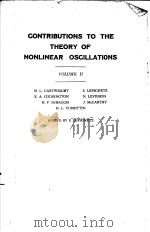 CONTRIBUTIONS TO THE THEORY OF NONLINEAR OSCILLATIONS VOLUME II PDF电子版封面 M.L.CARTWRIGHT
